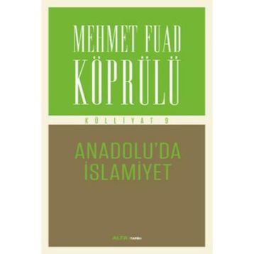 Anadolu’da İslamiyet - mehmed fuad kopru