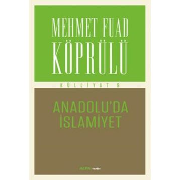 Anadolu’da İslamiyet - mehmed fuad kopru
