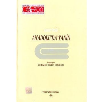 Anadolu’da Tanin 1. Cilt - Ahmet Şerif