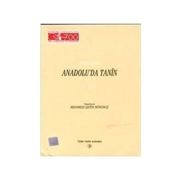 Anadolu’da Tanin 1. Cilt - Ahmet Şerif