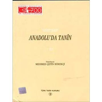 Anadolu’da Tanin 1. Cilt - Ahmet Şerif