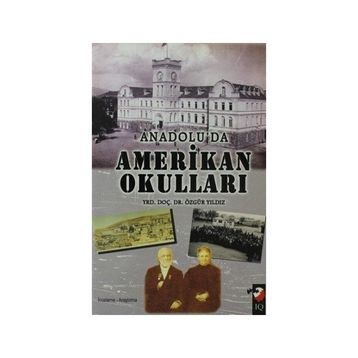 ANADOLU'DAN AMERIKA OKULLARI - ÖZGÜR YILDIZ