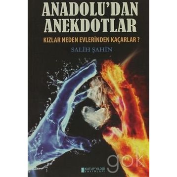 Anadolu’dan Anekdotlar - Salih Şahin