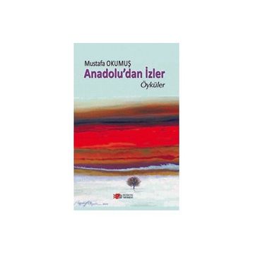 Anadolu'dan İzler Mustafa Okumuş