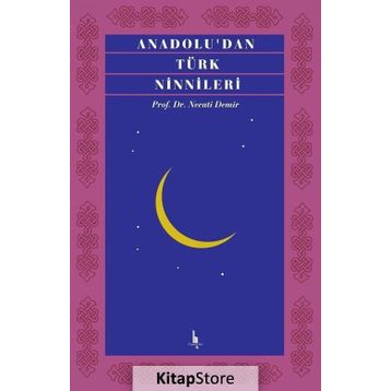 Anadolu’dan Türk Ninnileri - Necati Demir