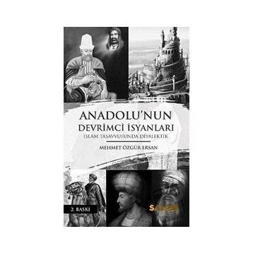 Anadolu'nun Devrimci İsyanları - Mehmet Özgür Ersan