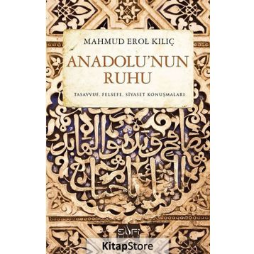 ANADOLU'NUN RUHU - MAHMUD EROL KILIÇ