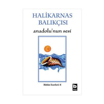 ANADOLUNUN SESI - HALIKARNAS BALIKÇISI