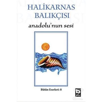 ANADOLUNUN SESI - HALIKARNAS BALIKÇISI