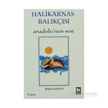 ANADOLUNUN SESI - HALIKARNAS BALIKÇISI