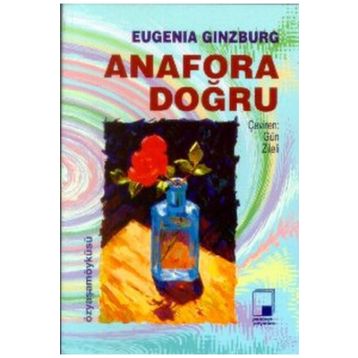 ANAFORA DOĞRU 1 - EUGENIA GINZBURG