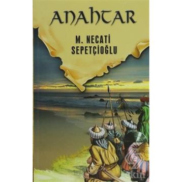 ANAHTAR - MUSTAFA NECATI SEPETÇİOĞLU