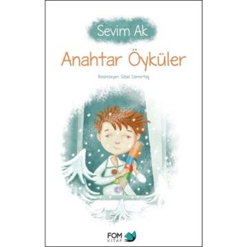 Anahtar Öyküler - Sevim Ak