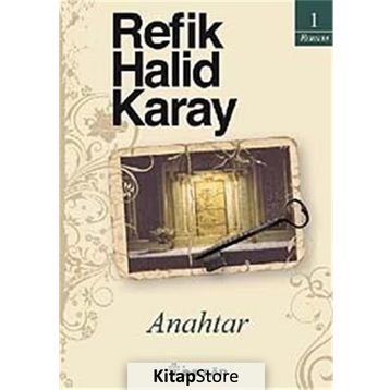 ANAHTAR - REFIK HALID KARAY