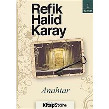 ANAHTAR - REFIK HALID KARAY