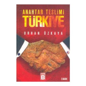 ANAHTAR TESLIMI TÜRKİYE - ORHAN ÖZKAYA