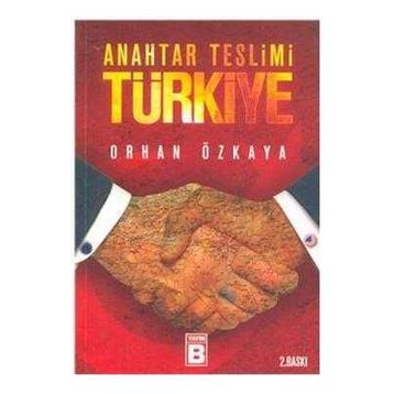 ANAHTAR TESLIMI TÜRKİYE - ORHAN ÖZKAYA