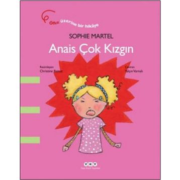 Anais Çok Kızgın - Sophie Martel