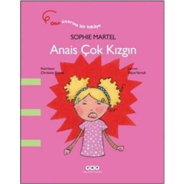 Anais Çok Kızgın - Sophie Martel