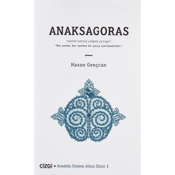 Anaksagoras - Hasan Gençcan
