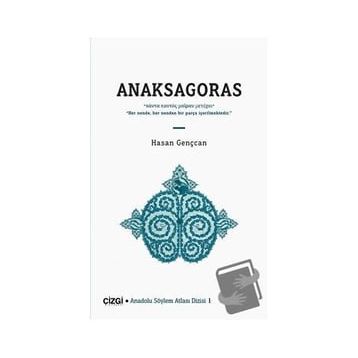 Anaksagoras - Hasan Gençcan