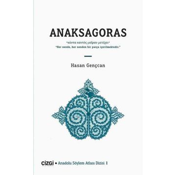 Anaksagoras - Hasan Gençcan