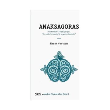 Anaksagoras - Hasan Gençcan
