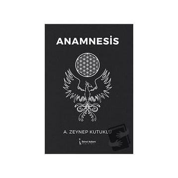 Anamnesis - Zeynep Kutuklu