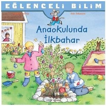 Anaokulunda İlkbahar - Sandra Ladwig