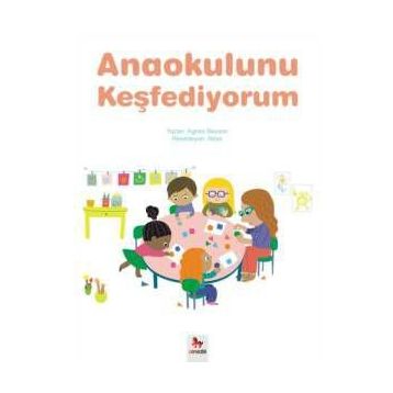 Anaokulunu Keşfediyorum - Agnes Besson