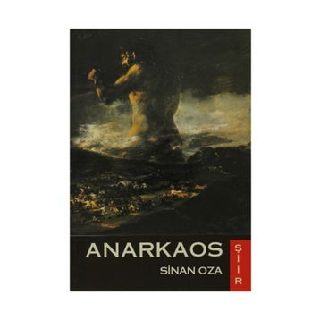 ANARKAOS - SINAN OZA