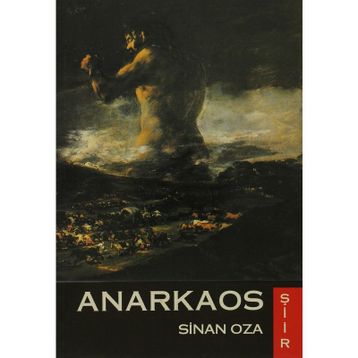 ANARKAOS - SINAN OZA