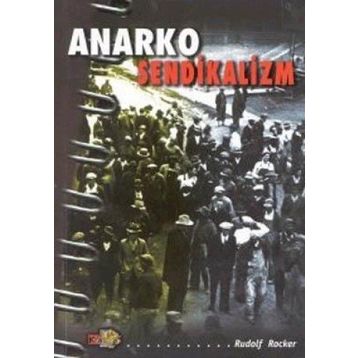 ANARKO SENDIKALIZM - RUDOLF ROCKLER
