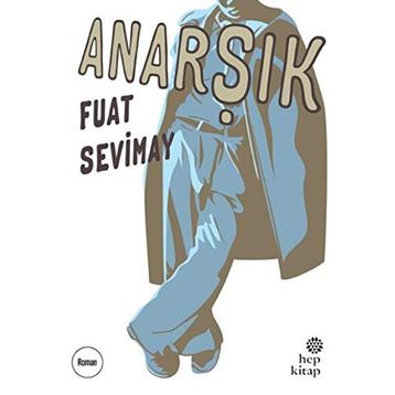 Anarşık - Fuat Sevimay