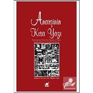 ANARŞİNİN KISA YAZI BUENAVENTURA DURRUTININ YAŞAMI VE ÖLÜMÜ - HANS MAGNUS ENZENSBERGER