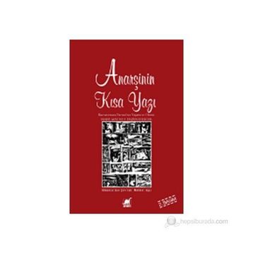 ANARŞİNİN KISA YAZI BUENAVENTURA DURRUTININ YAŞAMI VE ÖLÜMÜ - HANS MAGNUS ENZENSBERGER