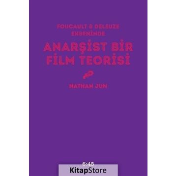 Anarşist Bir Film Teorisi - Nathan Jun