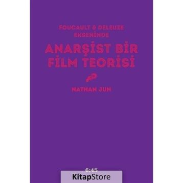 Anarşist Bir Film Teorisi - Nathan Jun