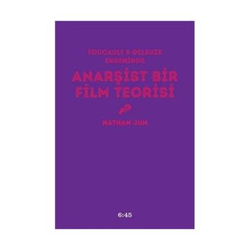Anarşist Bir Film Teorisi - Nathan Jun