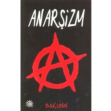 Anarşizm - mihail aleksandrovic bakunin