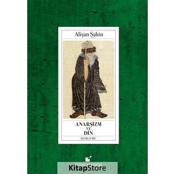 Anarşizm ve Din - Alişan Şahin