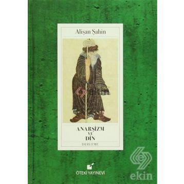 Anarşizm ve Din - Alişan Şahin