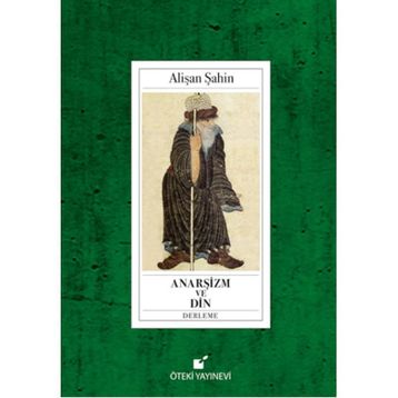 Anarşizm ve Din - Alişan Şahin