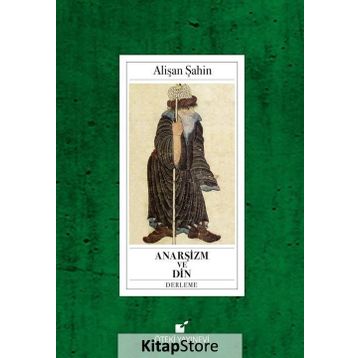 Anarşizm ve Din - Alişan Şahin