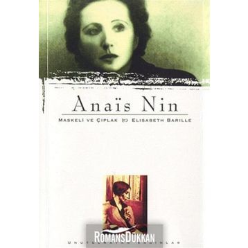 ANAÏS NIN MASKELI VE ÇIPLAK - ELISABETH BARILLE