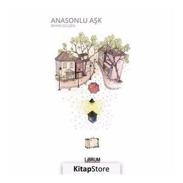 Anasonlu Aşk - Nihan Gülşen
