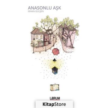 Anasonlu Aşk - Nihan Gülşen
