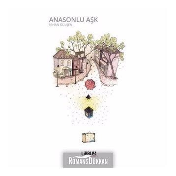 Anasonlu Aşk - Nihan Gülşen