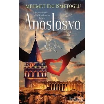 Anastasya - Mehmet İdo İsmetoğlu