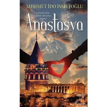 Anastasya - Mehmet İdo İsmetoğlu